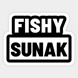 Political T-Shirts UK - Fishy Sunak Sticker